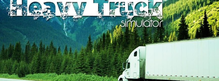 Heavy Truck Simulator Mod APK (Old Version)